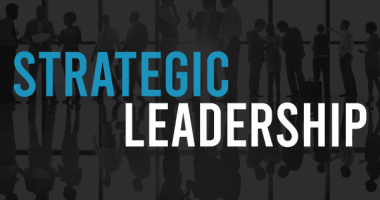 Strategic Leadership  